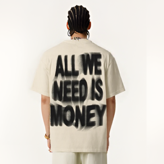All We Need Is Money | Graffiti Tee